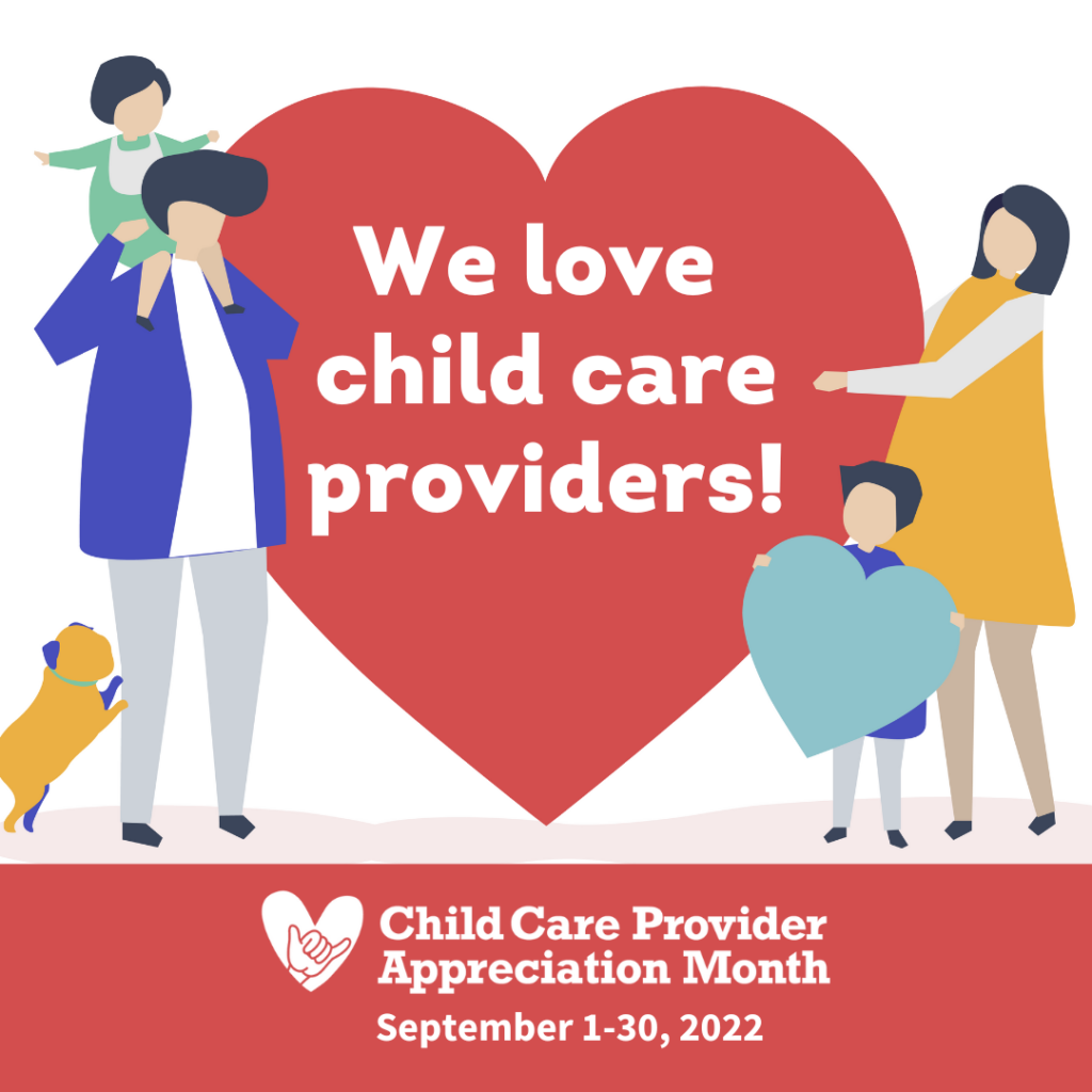 we love child care providers